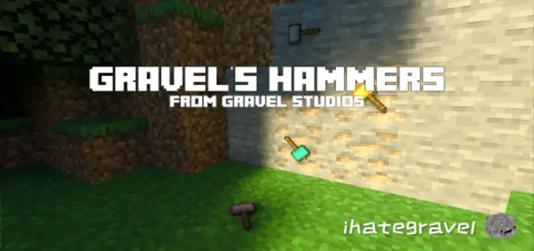 Addon: Gravel's Hammers - modsgamer.com