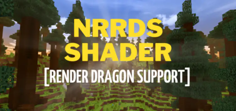 Shader: NRRDS for Minecraft PE/BE 1.19 [Render Dragon Support] - modsgamer.com