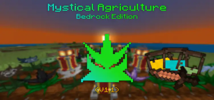 Addon: Mystical Agriculture: Bedrock Edition - modsgamer.com