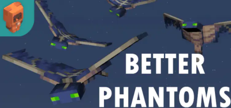 Addon: Better Phantoms - modsgamer.com