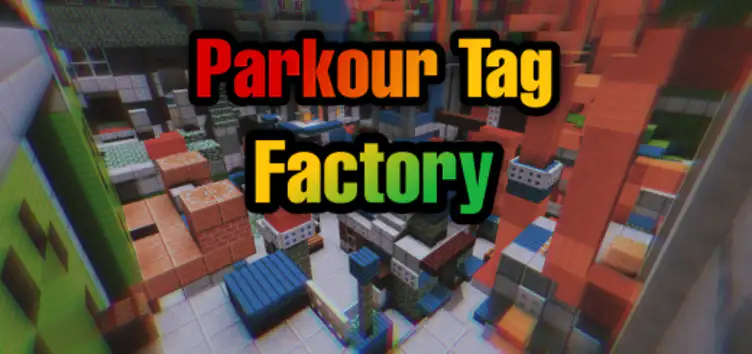 Map: Parkour Tag Factory - modsgamer.com