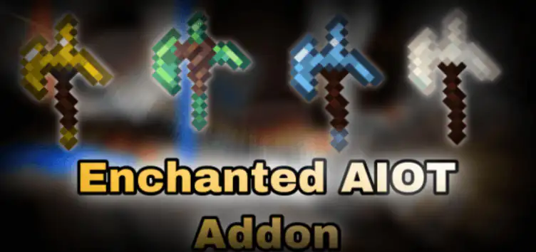 Addon: Enchanted AIOT - modsgamer.com