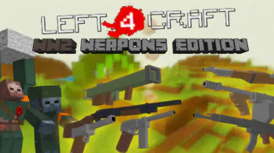 Left 4 Craft WW2 Weapons Edition Mod[WWII zombies, WWII guns] | modsgamer.com