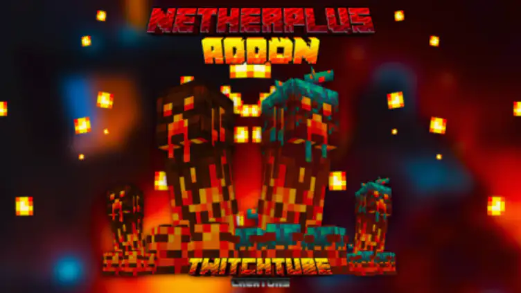 Addon: Nether Plus - modsgamer.com