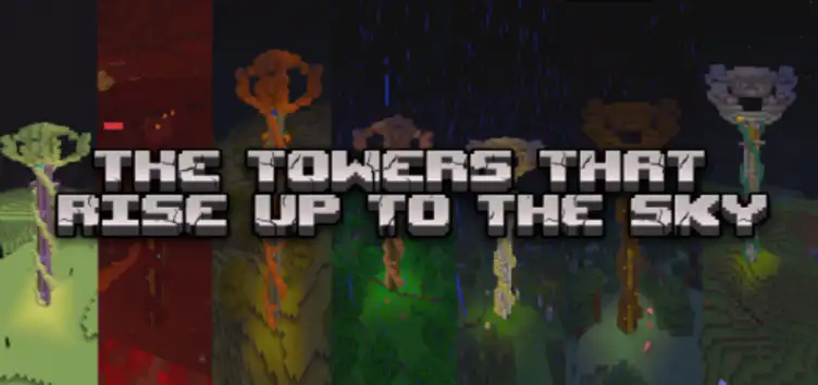 Addon: The Towers That Rise Up To The Sky - modsgamer.com