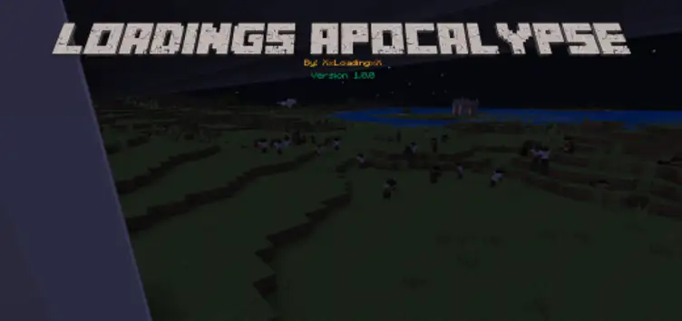 Addon: Loading's Apocalypse - modsgamer.com