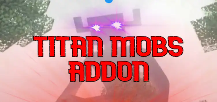 Addon: TITAN Mobs - modsgamer.com