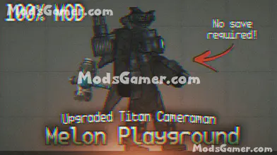 Skibidi toilet Upgraded Titan Cameraman Mod | modsgamer.com