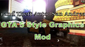 Grand Theft Auto: San Andreas GTA 5 Style Graphics Mod | modsgamer.com