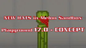NEW HATS in Melon Sandbox Playground 17.0 - CONCEPT | modsgamer.com