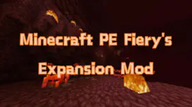 Minecraft PE Fiery's Expansion Mod | modsgamer.com