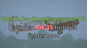 Melon Sandbox Playground Yakovlev Yak-15 turbojet fighter Mod | modsgamer.com