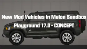New Mod Vehicles In Melon Sandbox Playground 17.0 - CONCEPT | modsgamer.com