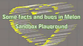 Some facts and bugs in Melon Sandbox Playground | modsgamer.com