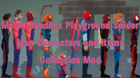Melon Sandbox Playground Spider Man Characters and Items Collection Mod | modsgamer.com