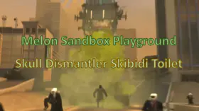 Melon Sandbox Playground Skull Dismantler Skibidi Toilet Mod | modsgamer.com