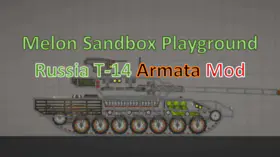 Melon Sandbox Playground Russia T-14 Armata Mod | modsgamer.com