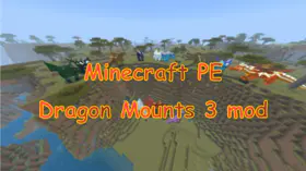 Minecraft PE Dragon Mounts 3 mod | modsgamer.com