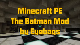 Minecraft PE The Batman Mod by Eyebags | modsgamer.com