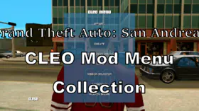 Grand Theft Auto: San Andreas - CLEO Mod Menu Collection | modsgamer.com