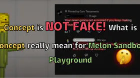 Concept is NOT FAKE! What is concept really mean for Melon Sandbox Playground | modsgamer.com