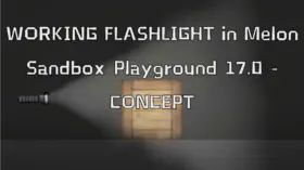 WORKING FLASHLIGHT in Melon Sandbox Playground 17.0 - CONCEPT | modsgamer.com