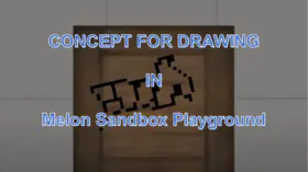 Conceptfor Drawing in Melon Sandbox Playground | modsgamer.com