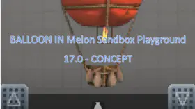 Balloon in Melon Sandbox Playground 17.0 - Concept | modsgamer.com