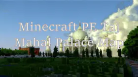 Minecraft PE Taj Mahal Palace Map | modsgamer.com