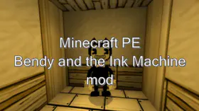 Minecraft PE Bendy and the Ink Machine mod | modsgamer.com