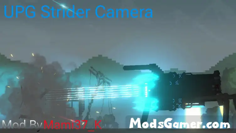 UPG Strider Camera Mod - modsgamer.com