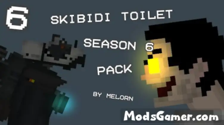 Skibidis Toilet Season 6 Pack Mod - modsgamer.com