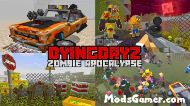 DyingDayZ - Zombie Apocalypse Mod Update | modsgamer.com