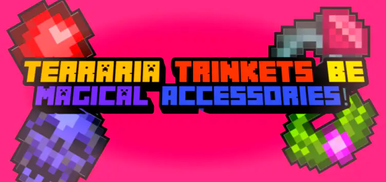 Terraria Trinkets BE, Magical Accessories! - modsgamer.com