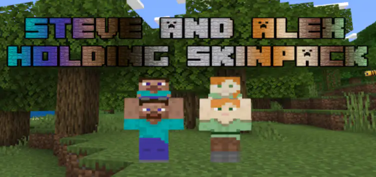 Steve and Alex Holding SkinPack - modsgamer.com