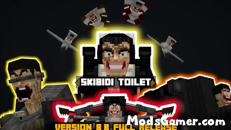 Skibidi Toilet Add On v8.8 Full Update[New Character,Aibility] - modsgamer.com
