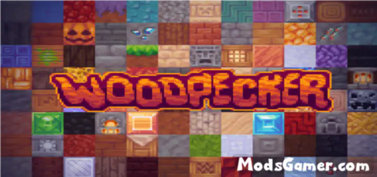 Woodpecker v2.3 [ Texture Pack ] - modsgamer.com