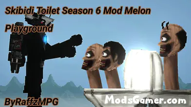 Skibidi Toilet Season 6 Mod | modsgamer.com