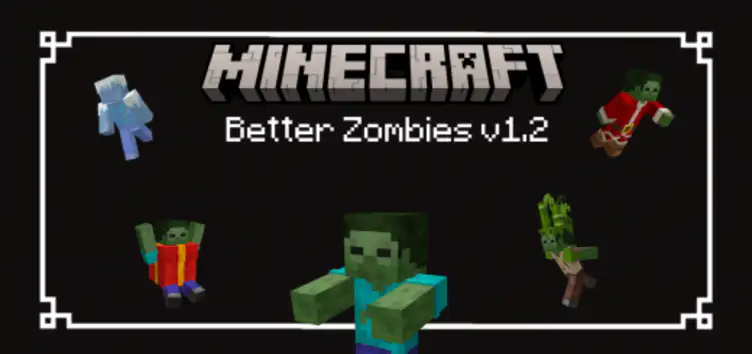 Better Zombies v1.2 - The Ghoultide Update - modsgamer.com